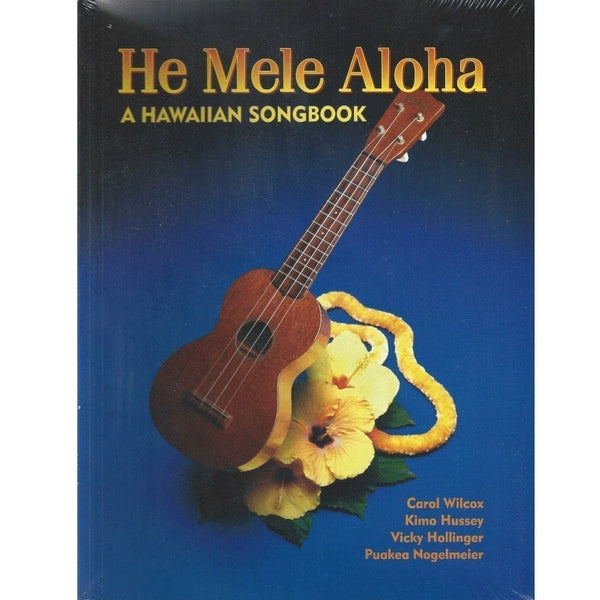 み*ん様 He Mele Aloha : A HAWAIIAN SONGBOOK He Mele Aloha: A Hawaiian Songbook: Wilcox, Carol, Nogelmeier